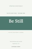 Be Still: A 28-Day Devotional & Journal