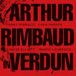 Arthur Penny Rimbaud Arthur Rimbaud In Verdun (CD)