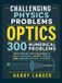 Challenging Physics Problems - Optics