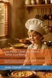 Les Petits Chefs du Terroir – Tome 1 Le Berry