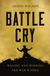 Battle HarperCollins Publishers Battle Cry Paperback