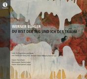 BUEHLER:DU Bühler: Du Bist Der Tag Und Ich Der Traum (CD)
