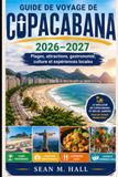 Guide Copacabana Guide de voyage 2026–2027
