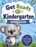 Get Ready for Kindergarten: Counting, Weather, Days of the Week, Months, Sizes, Tracing, Letters and More