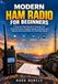 Manuel moderne de radio amateur pour débutants : un guide étape par étape pour réussir votre examen de technicien, construire des antennes simples et rester connecté lorsque le réseau tombe en panne