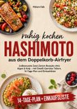 Hashimoto Bookmundo Hashimoto ruhig kochen aus dem Doppelkorb-Airfryer