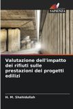 Valutazione OmniScriptum SRL Valutazione dell'impatto dei rifiuti sulle prestazioni dei progetti edilizi