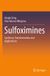 Sulfoximines: Springer Nature Sulfoximines: Synthesis, Transformation and Applications Paperback