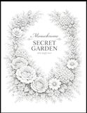 Monochrome Secret Garden: An Elegant Black and White Floral Collection of Intricate Botanical Designs for Relaxation and Creative Calm