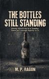 The Libri GmbH The Bottles Still Standing Paperback