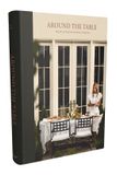 Around Harper Horizon Around the Table: Tables and Traditions for Gathering