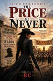 The Price of Never: A Gunslinger Tournament