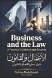Business Libri GmbH Business and the Law A Practical Guide to Legal Success Paperback