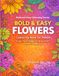 Bold & Easy Flowers Colouring Book for Adults