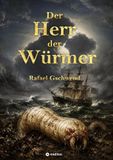 Der Tredition Der Herr der Würmer