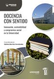 Docencia Wanceulen Docencia con sentido. Innovación, sostenibilidad y compromiso social en la universidad.