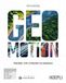 Geomotion. Percorsi, temi e strumenti di geografia. Per le Scuole superiori. Con e-book. Con espansione online