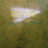 Sonic Rendezvous First Class Blues Band Featuring Karen Carroll & Big Jay McNeely - First Class Blues (CD)
