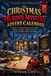 The Christmas Murder Mystery Advent Calendar: 24 Days of Twisted Clues, Secret Codes, Sinister Suspects & Festive Puzzles to Catch the Killer Before Christmas