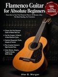 FLAMENCO GUITAR FOR ABSOLUTE BEGINNERS