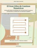 El Gran Libro de Caminos Numéricos