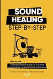 SOUND Wing Book Sound Healing Step-by-Step