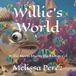Willie's World: Willie Meets Murry the Moray Eel Paperback