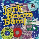 Jerk! Boom! Bam! Jerk! Boom! Bam!, Vol. 08 (LP)