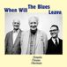 When Dox Records WHEN WILL THE BLUES LEAVE 12" Vinyl Limited Edition