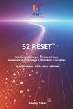 52 RESET™: 52 azioni pratiche per eliminare il caos, aumentare la produttività e riprenderti il tuo tempo