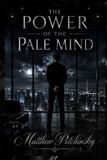 The Libri GmbH The Power of the Pale Mind Paperback