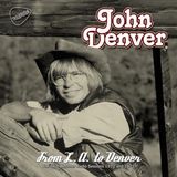 From John Denver - From L.A. To Denver