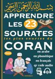 Apprendre les 23 Sourates les plus courtes du Coran
