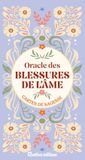 L'oracle des blessures de l'âme: Cartes de sagesse. 25 cartes