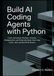 Build AI Coding Agents with Python