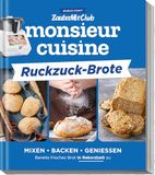 Monsieur Cuisine by ZauberMix - Ruckzuck-Brote