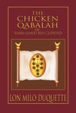 Chicken The Chicken Qabalah of Rabbi Lamed Ben Clifford