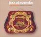 Jazz Ais / Megarock Jazz Pa Svenska