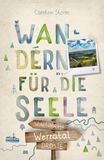 Werratal. Droste Verlag Werratal. Wandern für die Seele