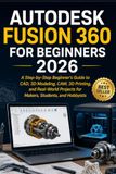 Autodesk Fusion 360 pour débutants 2026