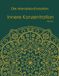 Die Mandala-Evolution – Teil 3: nnere Konzentration: Malbuch für Erwachsene mit symmetrischen Mustern und geometrischen Mandalas für Präzision, Fokus und Achtsamkeit