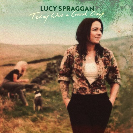 Lucy Spraggan Today Was A Good Day (LP)