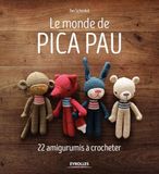 Le monde de Pica Pau: 22 amigurumis à crocheter Paperback 160 pagina's