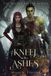 Kneel Libri GmbH Kneel in the Ashes Paperback