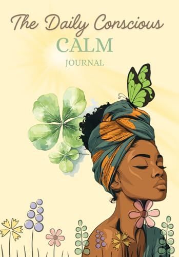 The Daily Conscious Calm Journal