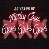Motley Crue: Xxx: 30 Years Of Girls. Girls. Girls