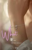What If...