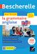 Bescherelle - Maitriser La Grammaire Anglaise (grammaire & Exercices) Paperback