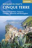Walking Cicerone Walking in Italy's Cinque Terre: Monterosso al Mare, Vernazza, Corniglia, Manarola and Riomaggiore