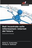 Reti Edizioni Sapienza Reti incentrate sulle informazioni